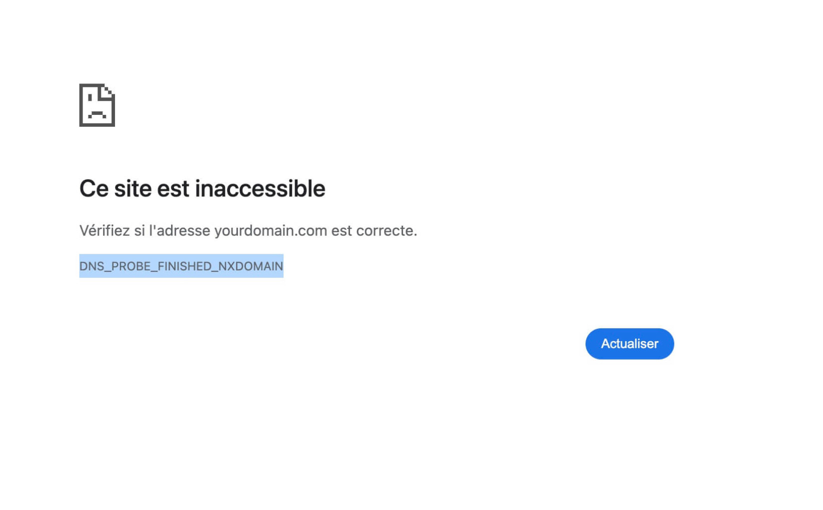 "Ce site est inaccessible" avec le code d'erreur DNS_PROBE_FINISHED_NXDOMAIN