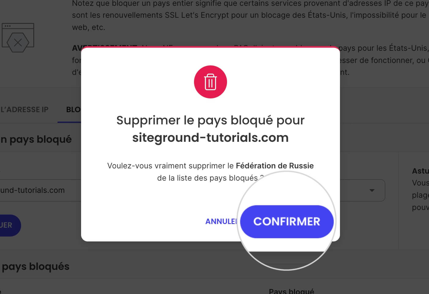 Écran de confirmation pour supprimer un blocage de pays
