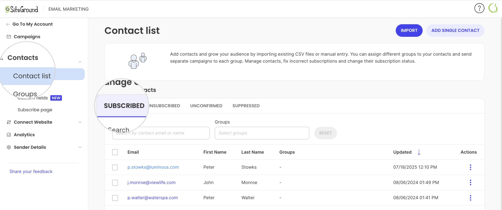 Screenshot of the SiteGround Email Marketing dashboard showing the “Contact List” section under “Contacts.” The “SUBSCRIBED” tab is active, displaying a list of contacts with their email addresses, names, subscription groups, and update timestamps. The interface includes options to import contacts or add a single contact, and filters to search or group entries.