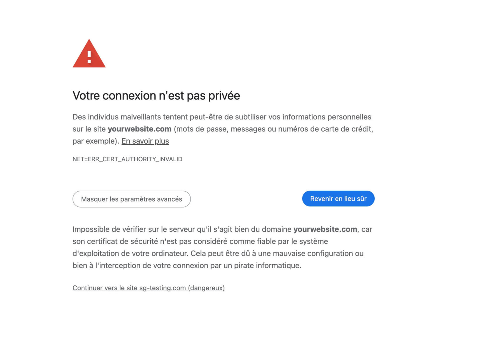 À quoi ressemble l'erreur NET::ERR_CERT_AUTHORITY_INVALID dans Google Chrome
