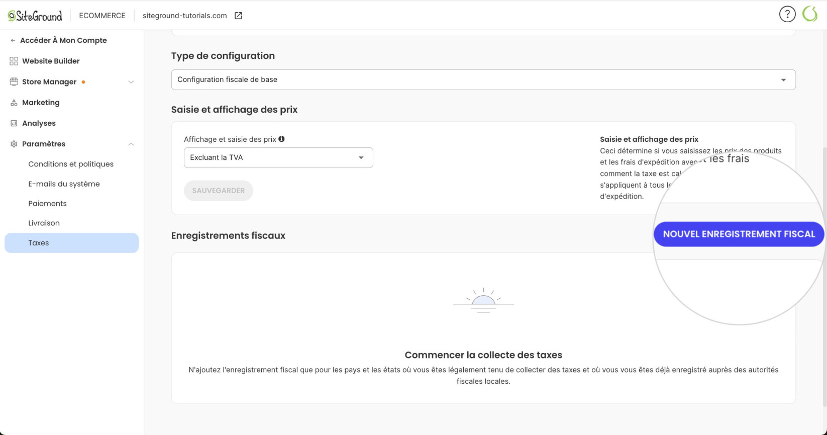 Page des taxes SiteGround Ecommerce avec 'Configuration fiscale de base' sélectionnée. Option 'Entrée et affichage des prix' sur 'HT', bouton Enregistrer grisé. Bouton violet 'Nouvel enregistrement' en évidence.