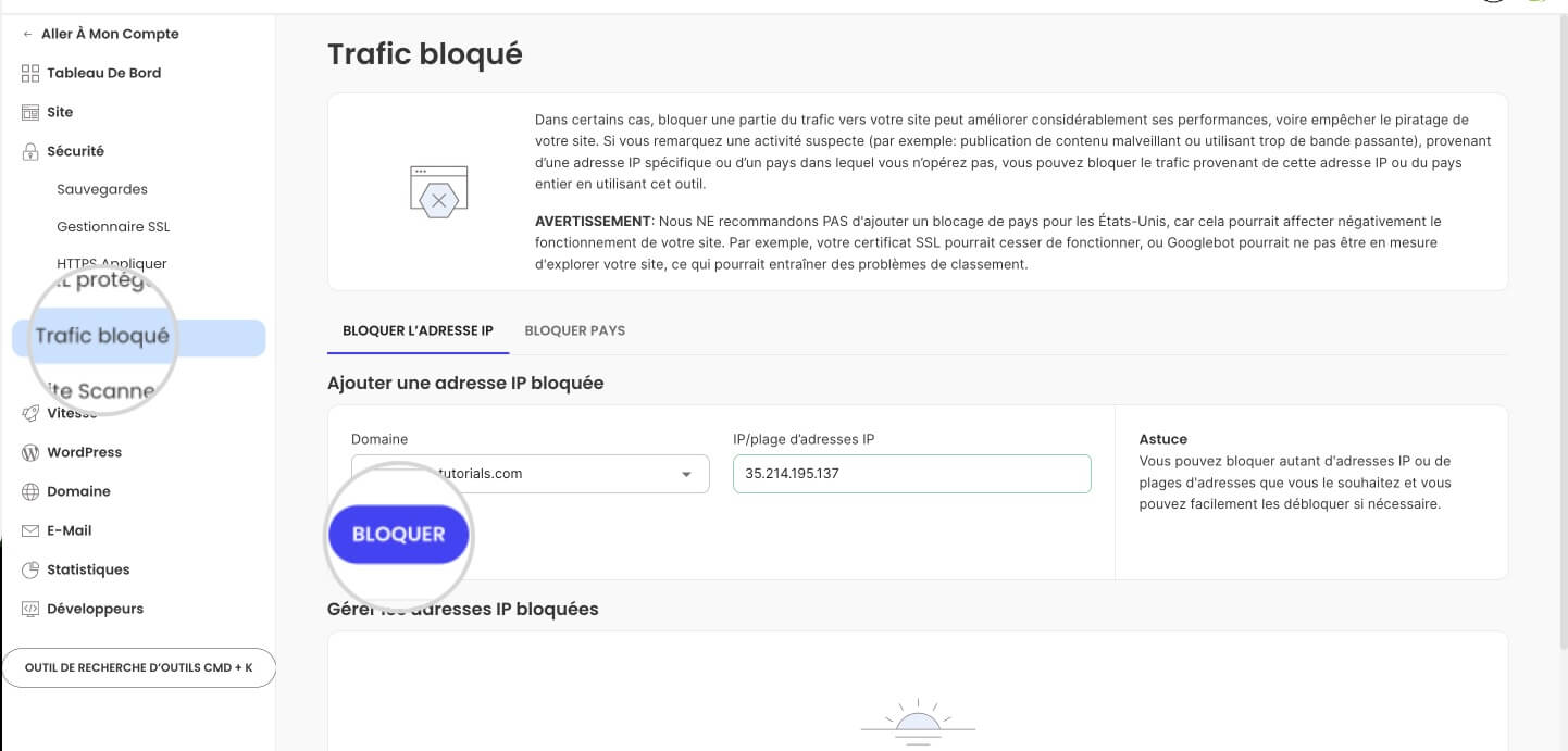 Section Trafic Bloqué dans Site Tools où vous pouvez bloquer des IPs