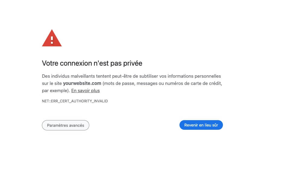 "Votre connexion n'est pas privée" sur Chrome